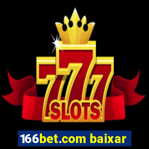 166bet.com baixar